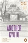 Alex Kerr, Kathy Arlyn Sokol, Sokol Kathy Arlyn - Another Kyoto