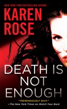Karen Rose - Death is Not Enough