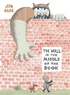 Jon Agee, Jon Agee - The Wall in the Middle of the Book