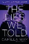 Camilla Way - The Lies We Told