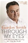 Gordon Smith, Smith Gordon - Through My Eyes