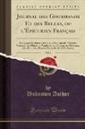 Unknown Author - Journal des Gourmands Et des Belles, ou l'Épicurien Français, Vol. 2