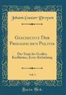 Johann Gustav Droysen - Geschichte Der Preußischen Politik, Vol. 3