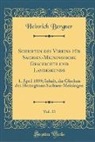 Heinrich Bergner - Schriften Des Vereins Für Sachsen-Meiningische Geschichte Und Landeskunde, Vol. 33: 1. April 1899; Inhalt, Die Glocken Des Herzogtums Sachsen-Meininge