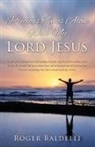 Roger Baldelli - Precious Times Alone with My Lord Jesus