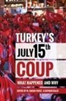 M. Hakan (EDT)/ Balci Yavuz, Bayram Balci, M. Hakan Yavuz - Turkey's July 15th Coup