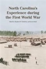Shepherd W. (EDT)/ Sabol Mckinley, Shepherd W McKinley, Shepherd W. McKinley, Steve Sabol - North Carolina's Experience During the First World War