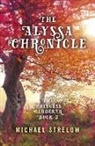 Michael Strelow - Alyssa Chronicle, The