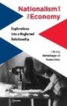 Stefan Berger, Thomas Fetzer, Stefan Berger, Thomas Fetzer - Nationalism and the Economy