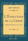 André Duboscq - L'Évolution de la Chine