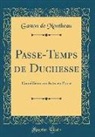 Gaston De Montheau - Passe-Temps de Duchesse