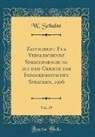 W. Schulze - Zeitschrift für Vergleichende Sprachforschung auf dem Gebiete der Indogermanischen Sprachen, 1906, Vol. 39 (Classic Reprint)