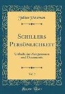 Julius Petersen - Schillers Persönlichkeit, Vol. 2