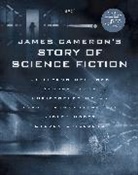 Randall Frakes, Randall/ Peck Frakes, Frakes Randall, Brooks Peck, Sidney Perkowitz, Randall Frakes... - James Cameron's Story of Science Fiction