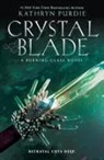 Kathryn Purdie, Purdie Kathryn - Crystal Blade
