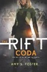 Amy S Foster, Amy S. Foster - The Rift Coda