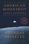 Douglas Brinkley - American Moonshot
