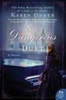 Karen Odden, Odden Karen - A Dangerous Duet