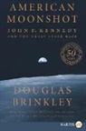 Douglas Brinkley - American Moonshot