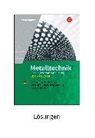 Metalltechnik für die gesamte Ausbildung
