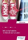 Hartwig Heinemeier, Hans Jecht, Peter Limpke - Wirtschaftslehre für Berufsfachschulen
