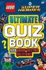 DK, Melanie Scott - LEGO DC Comics Super Heroes Ultimate Quiz Book