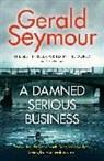 Gerald Seymour - A Damned Serious Business