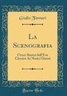 Giulio Ferrari - La Scenografia