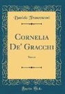 Daniele Francesconi - Cornelia De' Gracchi