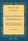 No¿ Fran¿s, Francois Noel, François Noël - Leçons d'Analyse Grammaticale