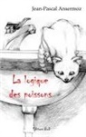 Jean-Pascal Ansermoz - La logique des poissons