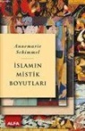 Annemarie Schimmel - Islamin Mistik Boyutlari