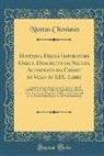 Nicetas Choniates - Historia Degli Imperatori Greci, Descritta da Niceta Acominato da Chone di Velo in XIX. Libri