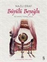 Nazli Eray - Büyülü Beyoglu