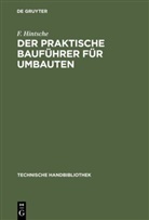 F Hintsche, F. Hintsche - Der praktische Bauführer für Umbauten