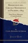Circolo Matematico Di Palermo - Rendiconti del Circolo Matematico di Palermo, 1893, Vol. 7
