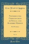 Ernst Friedrich Langhans - Pietismus und Christenthum im Spiegel der Äußeren Mission, Vol. 1