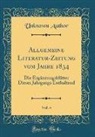 Unknown Author - Allgemeine Literatur-Zeitung vom Jahre 1834, Vol. 4