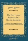 Dante Alighieri - Die Göttliche Komödie Des Dante Alighieri