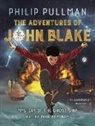 Philip Pullman, Fred Fordham - The Adventures of John Blake - Mystery of the Ghost Ship