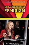 Anne C. Cunningham, Anne C. (EDT) Cunningham - Critical Perspectives on Feminism