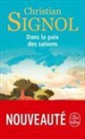 Christian Signol, Signol-c - Dans la paix des saisons