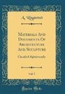A. Raguenet - Materials And Documents Of Architecture And Sculpture, Vol. 5