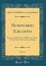 Antonio Valladares De Sotomayor - Semanario Erudito, Vol. 17