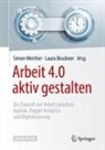 Bruckner, Bruckner, Laura Bruckner, Simo Werther, Simon Werther - Arbeit 4.0 aktiv gestalten