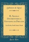 Salvatore De Renzi - IL Secolo Decimoterzo e Giovanni da Procida