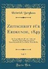 Heinrich Berghaus - Zeitschrift für Erdkunde, 1849, Vol. 9