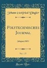 Johann Gottfried Dingler - Polytechnisches Journal, Vol. 127