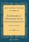 Marie von Ebner-Eschenbach - Krambambuli; Memoiren Eines Offiziersburschen
