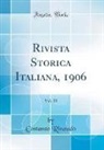 Costanzo Rinaudo - Rivista Storica Italiana, 1906, Vol. 23 (Classic Reprint)
